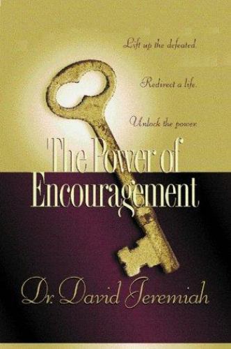 Power of Encouragement – Dr David Jeremiah, 1576731359, paperback