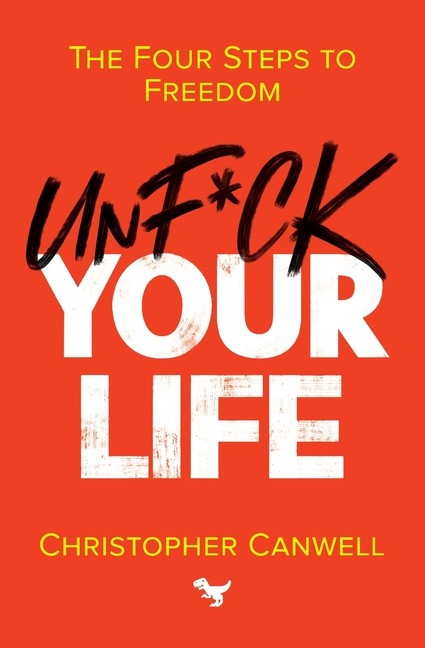 Unf*Ck Your Life