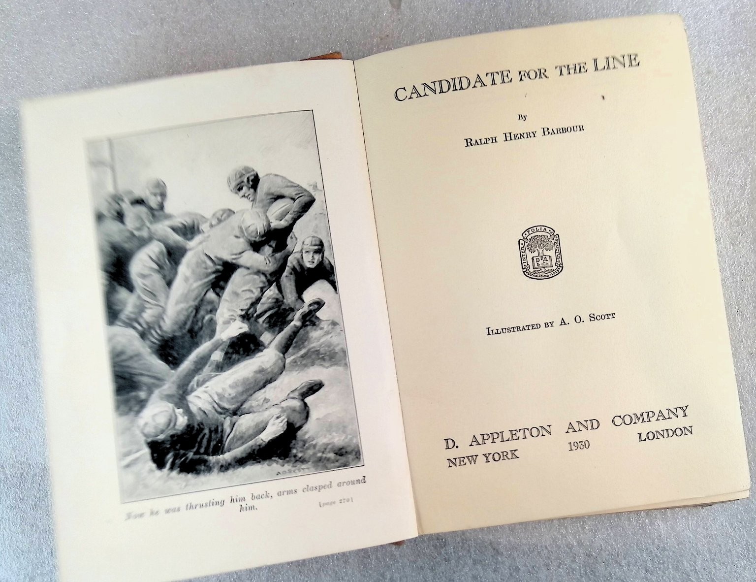 Candidate for the Line Ralph Henry Barbour 1930 Illustrated D. Appleton