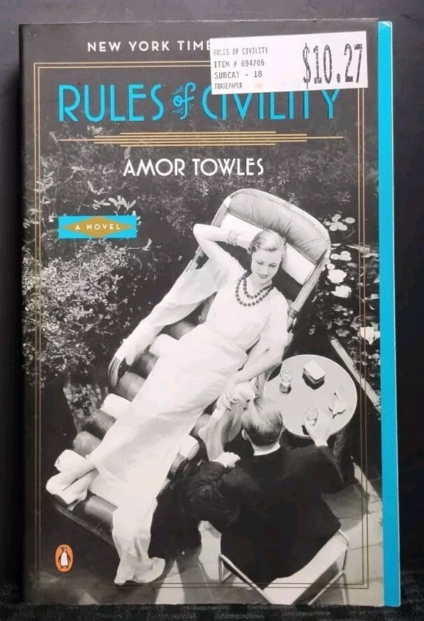 Rules of Civility Amor Towles 2012 PB Historical Fiction Coming‑of‑Age 368pp