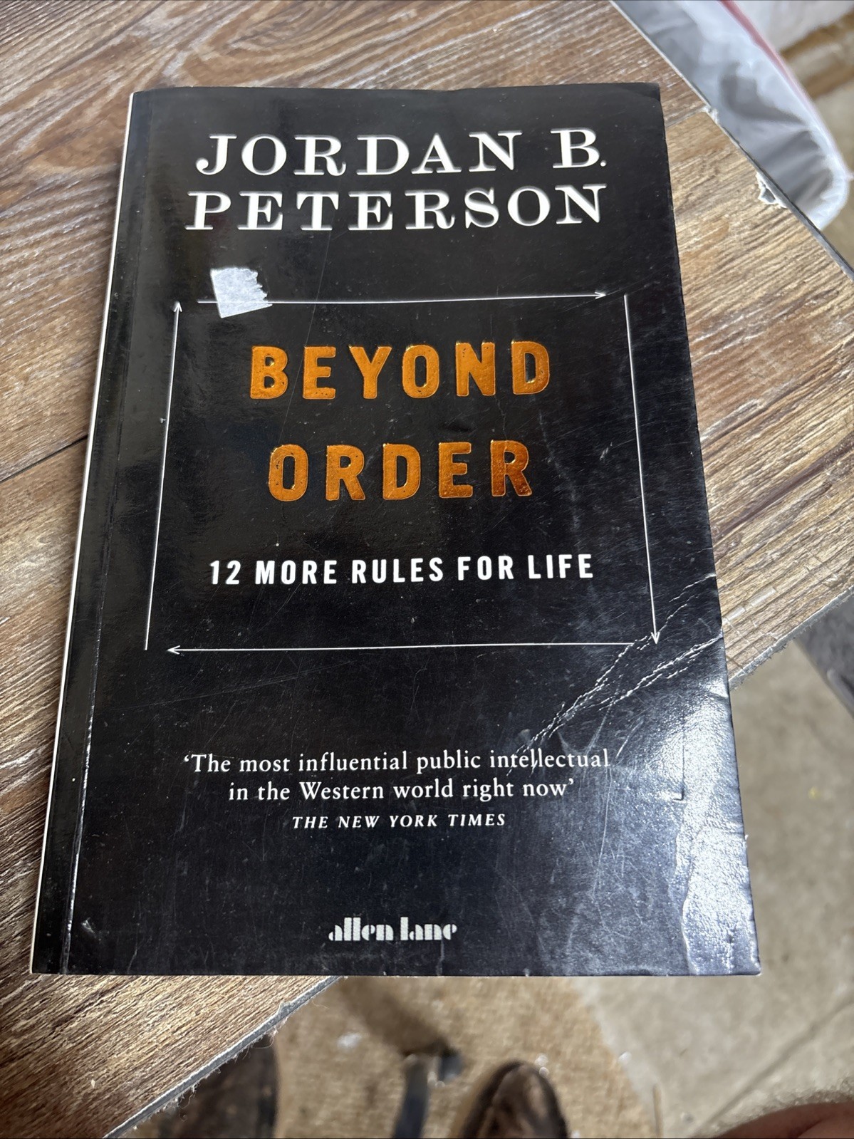 Beyond Order: 12 More Rules for Life by Jordan B. Peterson