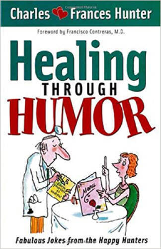 Healing Through Humor: Fabulous Jokes From the Happy Hunters – VERY GOOD