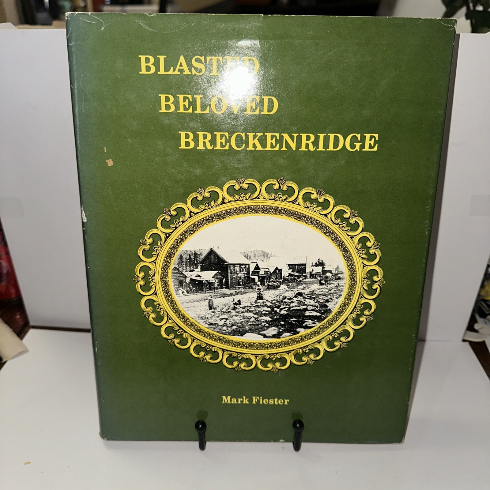 Blasted Beloved Breckenridge by Mark Fiester 1973 1st Ed. VG HC DJ 4th Print HTF