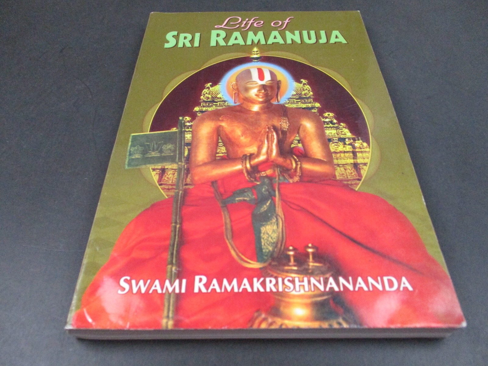 LIFE OF SRI RAMANUJA by Swami Ramakrishnananda Sri Ramakrishna Book Paperback