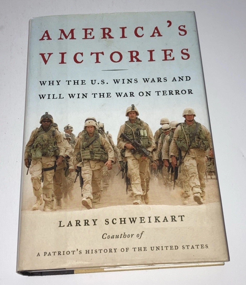 America’s Victories By Larry Schweikart