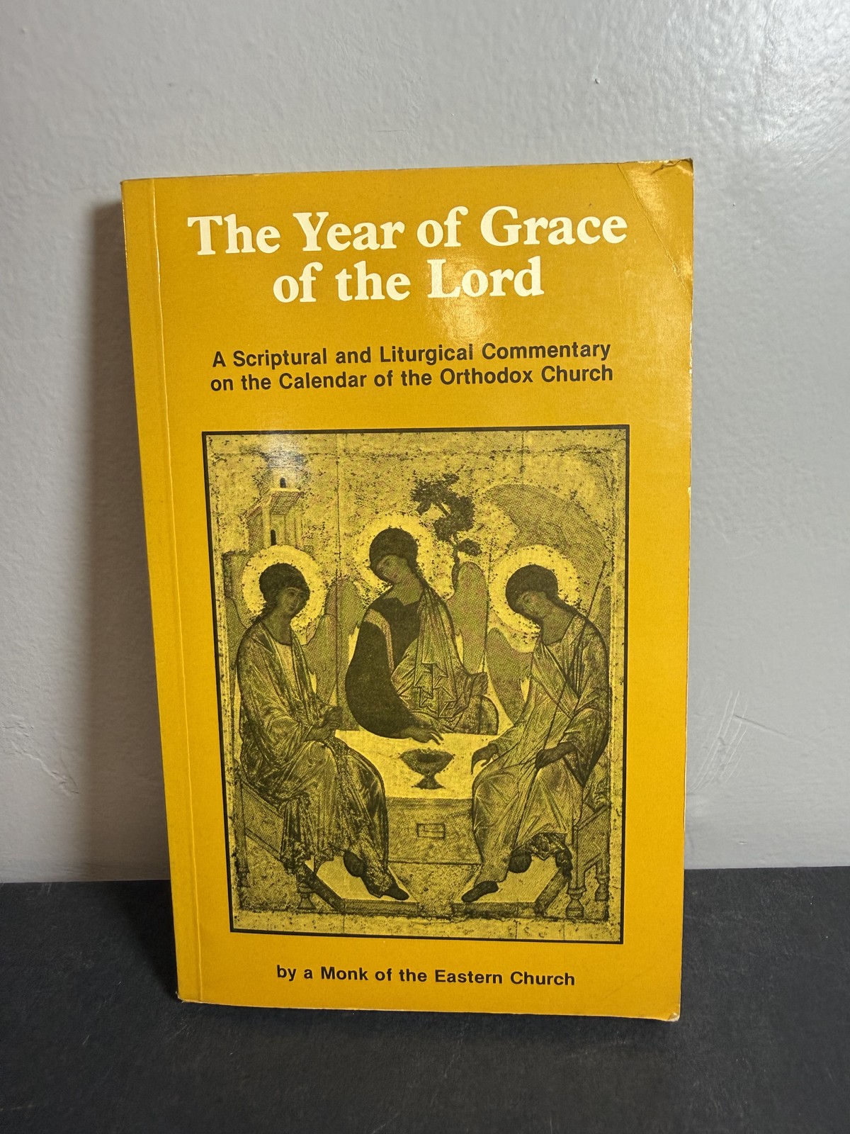The Year of Grace of the Lord Monk Eastern Church Orthodox Liturgical Commentary