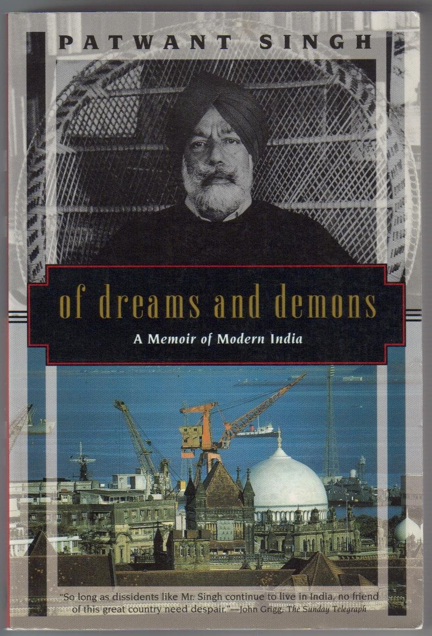 Of Dreams and Demons: A Memoir of Modern India by Singh