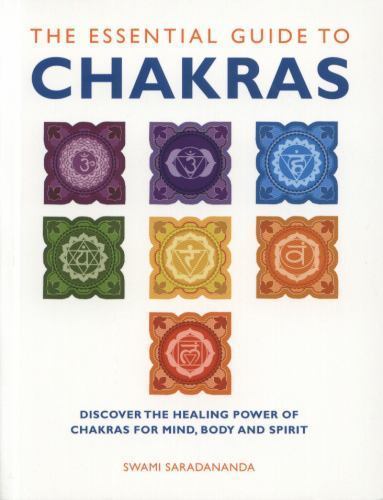 The Essential Guide to Chakras: Dis- paperback, 9781780280042, Swami Saradananda