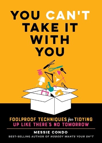 Messie Condo You Can’t Take It With You (Hardback) (UK IMPORT)