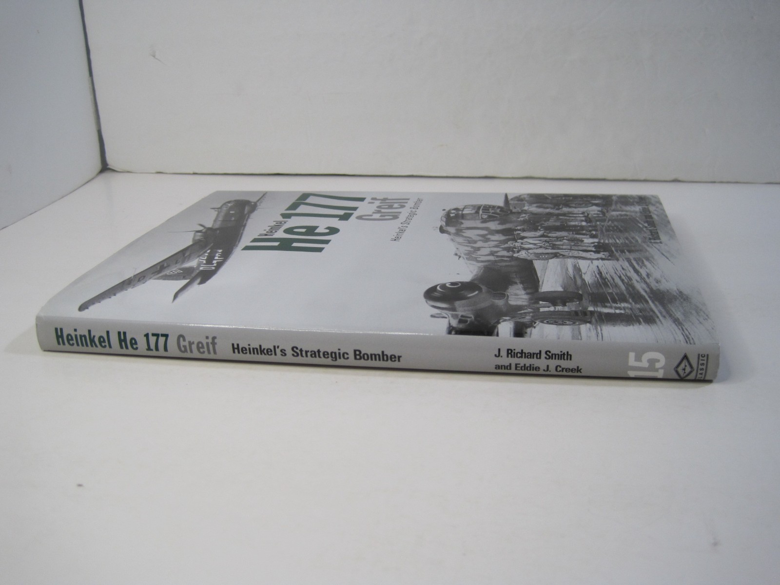 Heinkel He 177 Greif Heinkel’s Strategic Bomber HC 2008 Classic, Ian Allan Pubs