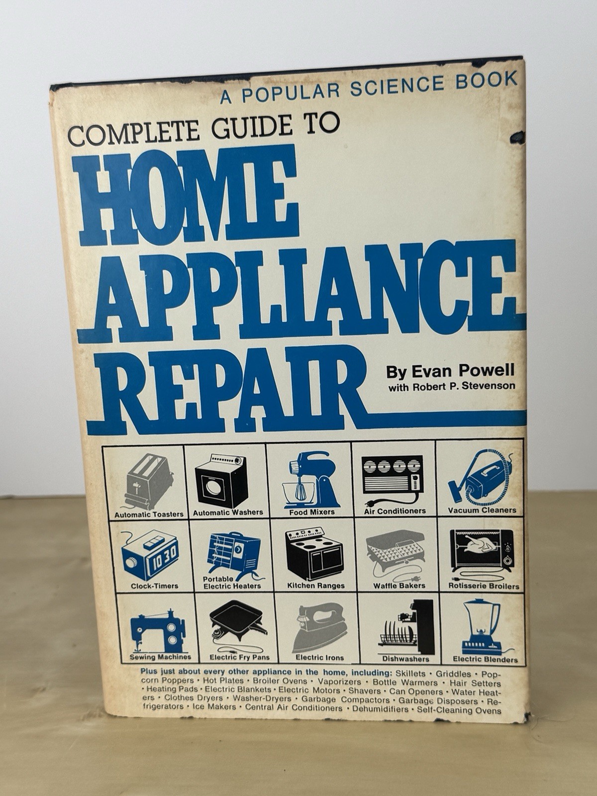 VINTAGE 1974 POPULAR SCIENCE COMPLETE GUIDE TO HOME APPLIANCE REPAIR EVAN POWELL