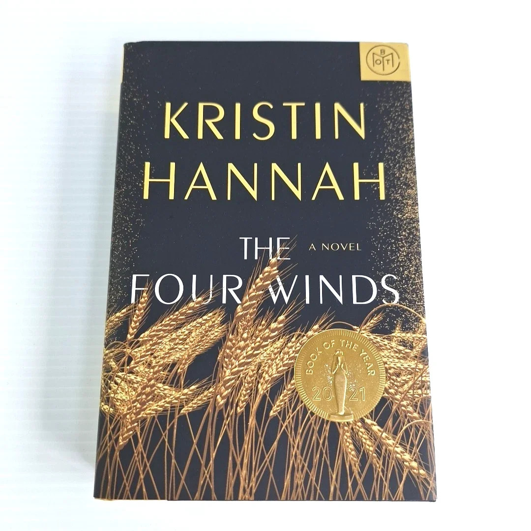 The Four Winds Kristin Hannah 2021 First Edition Hardcover St. Martin’s Press