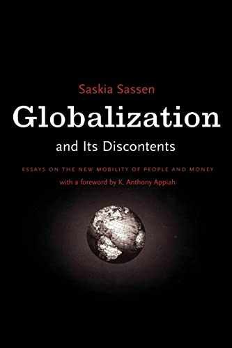 Globalization and Its Discontents – Paperback, by Sassen Saskia – Very Good