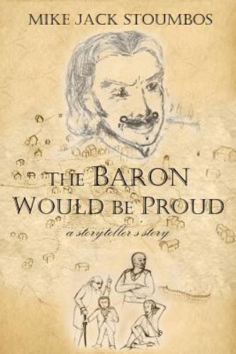 The Baron Would Be Proud: a storyteller’s story