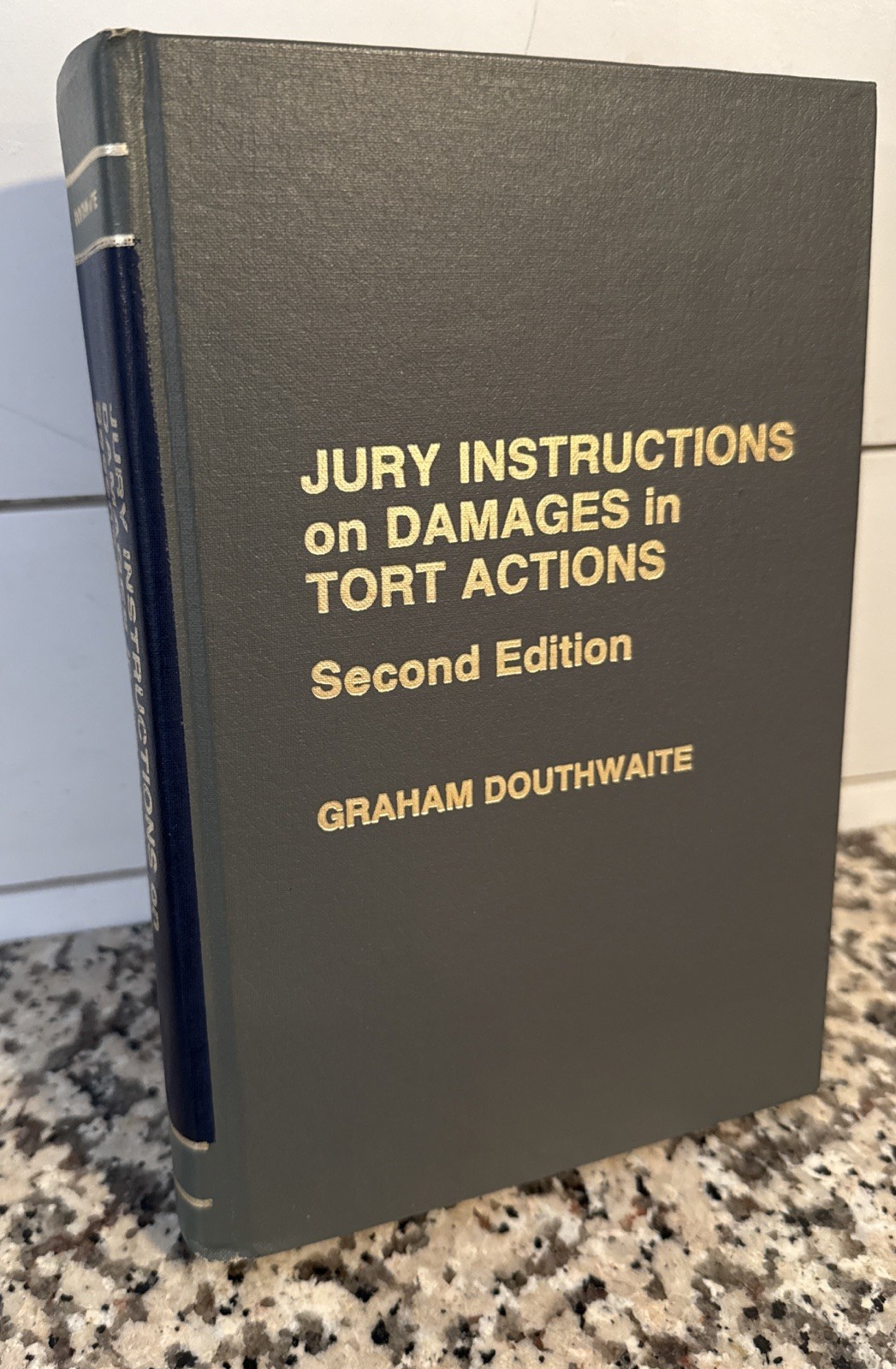Jury Instructions on Damages in Tort Actions – 2nd Ed. + Supplement – Douthwaite