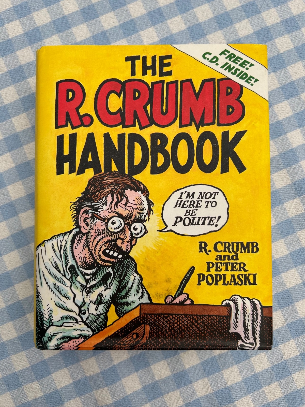 The R. Crumb Handbook (Hardcover) w/Music CD by R. Crumb and Peter Poplaski