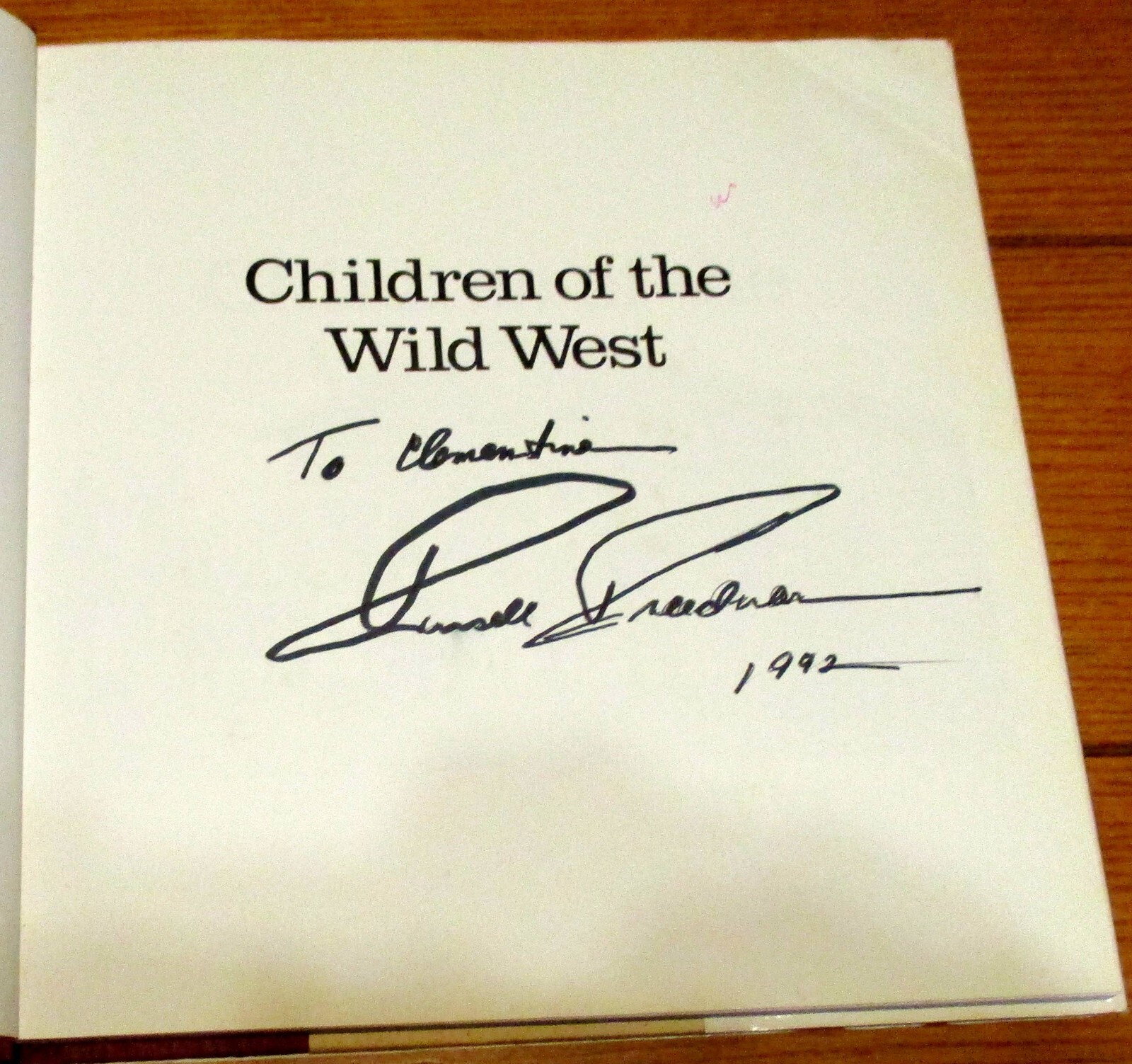 1983 Children of the Wild West by Russell Freedman SIGNED H/C D/J 104 Pages