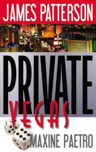 Private Vegas – Hardcover By Patterson, James – GOOD