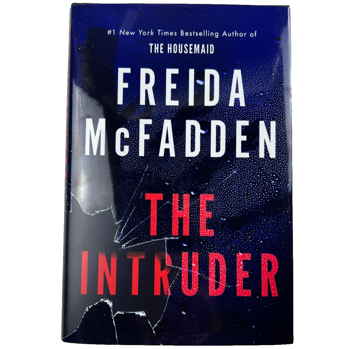 Freida McFadden „The Intruder“ Hard Cover (A #1 New York Bestselling Author)