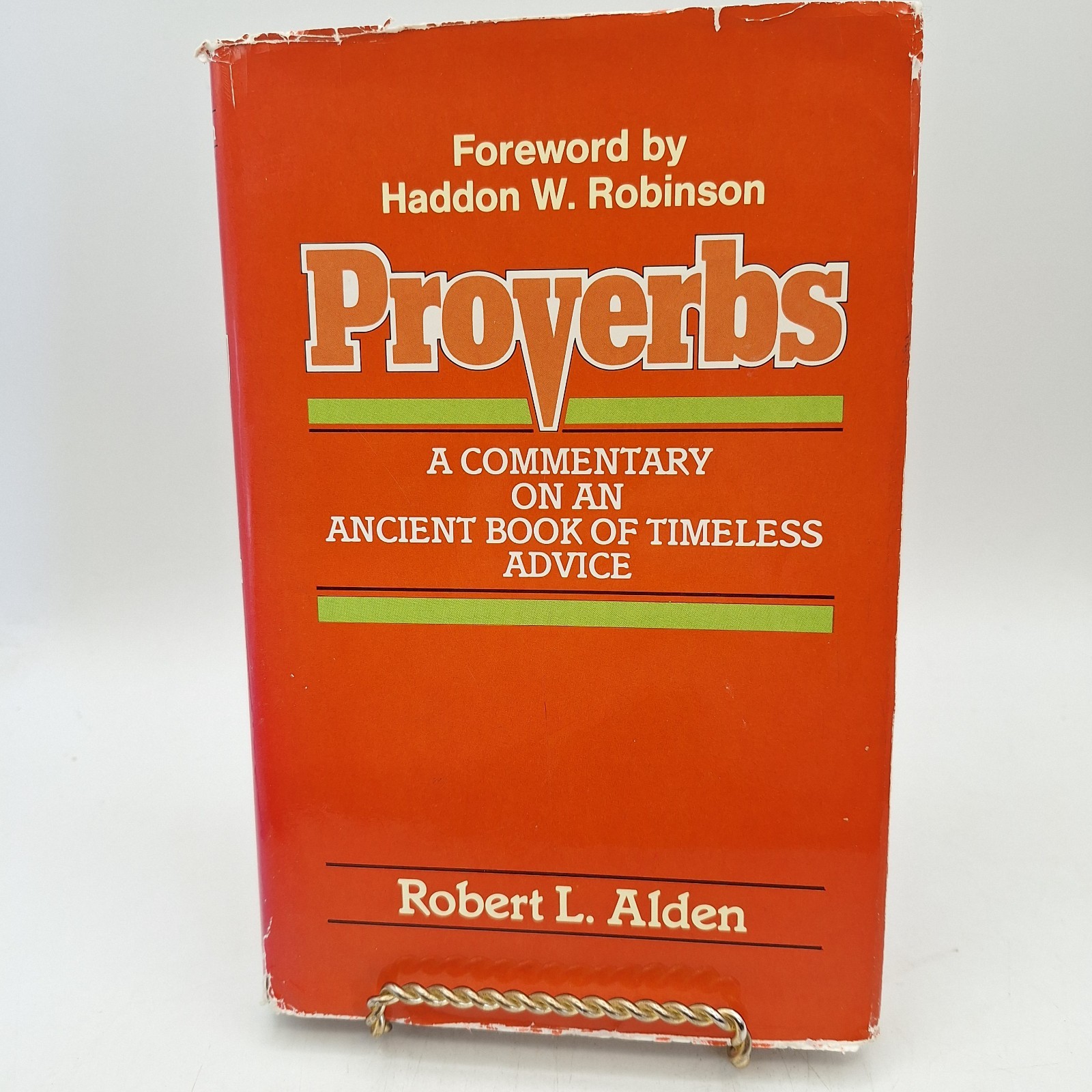 A Commentary on Proverbs ~ Robert L. Alden ~ 1983 HCDJ ~ Baker Book House
