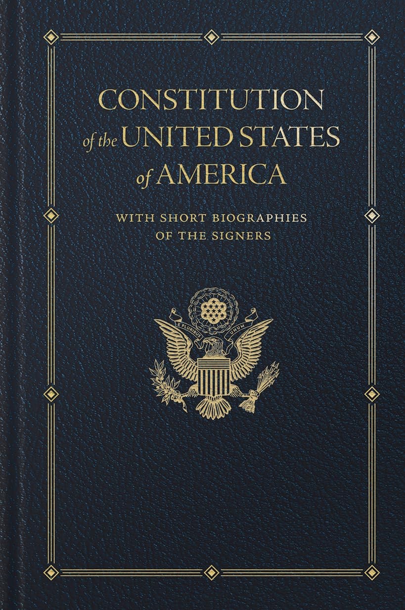 Constitution of the United States: With Short Biographies of the Signers (Bo…