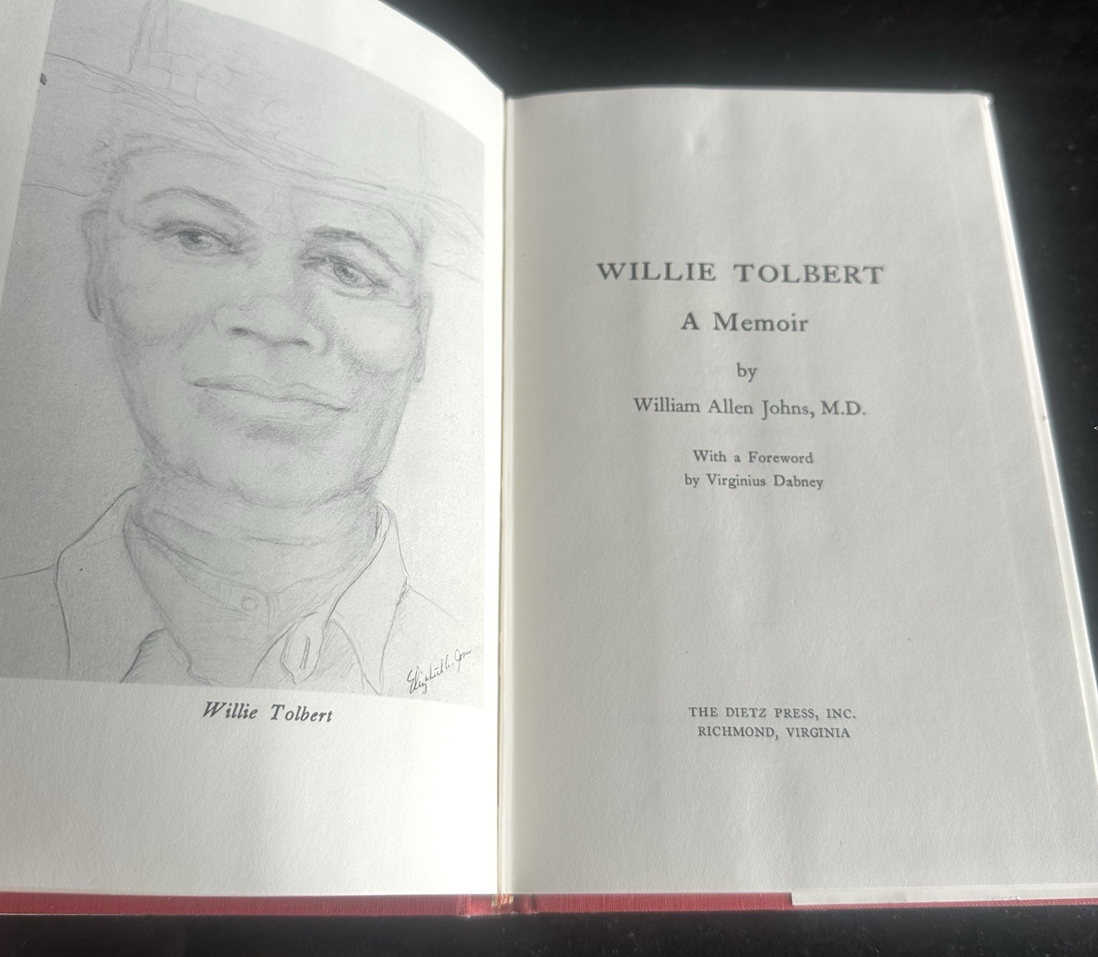 Willie Tolbert A Memoir by William Allen Johns, MD 1st Ed Hardcover w DJ 1978