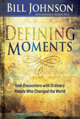 Defining Moments: God-Encounters with Ordinary People Who Chang – VERY GOOD