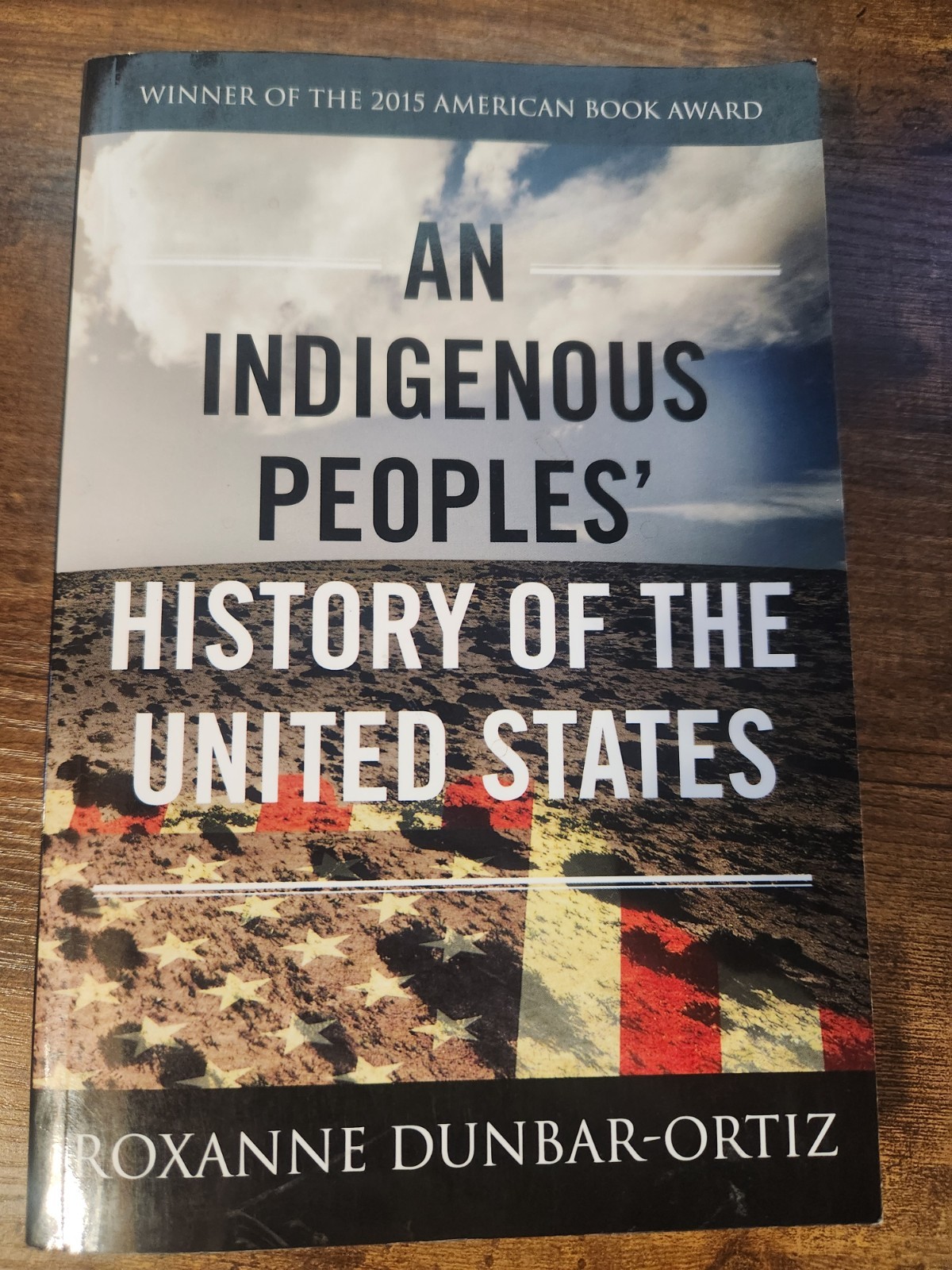 An Indigenous Peoples‘ History of the United States by Roxanne Dunbar-Ortiz
