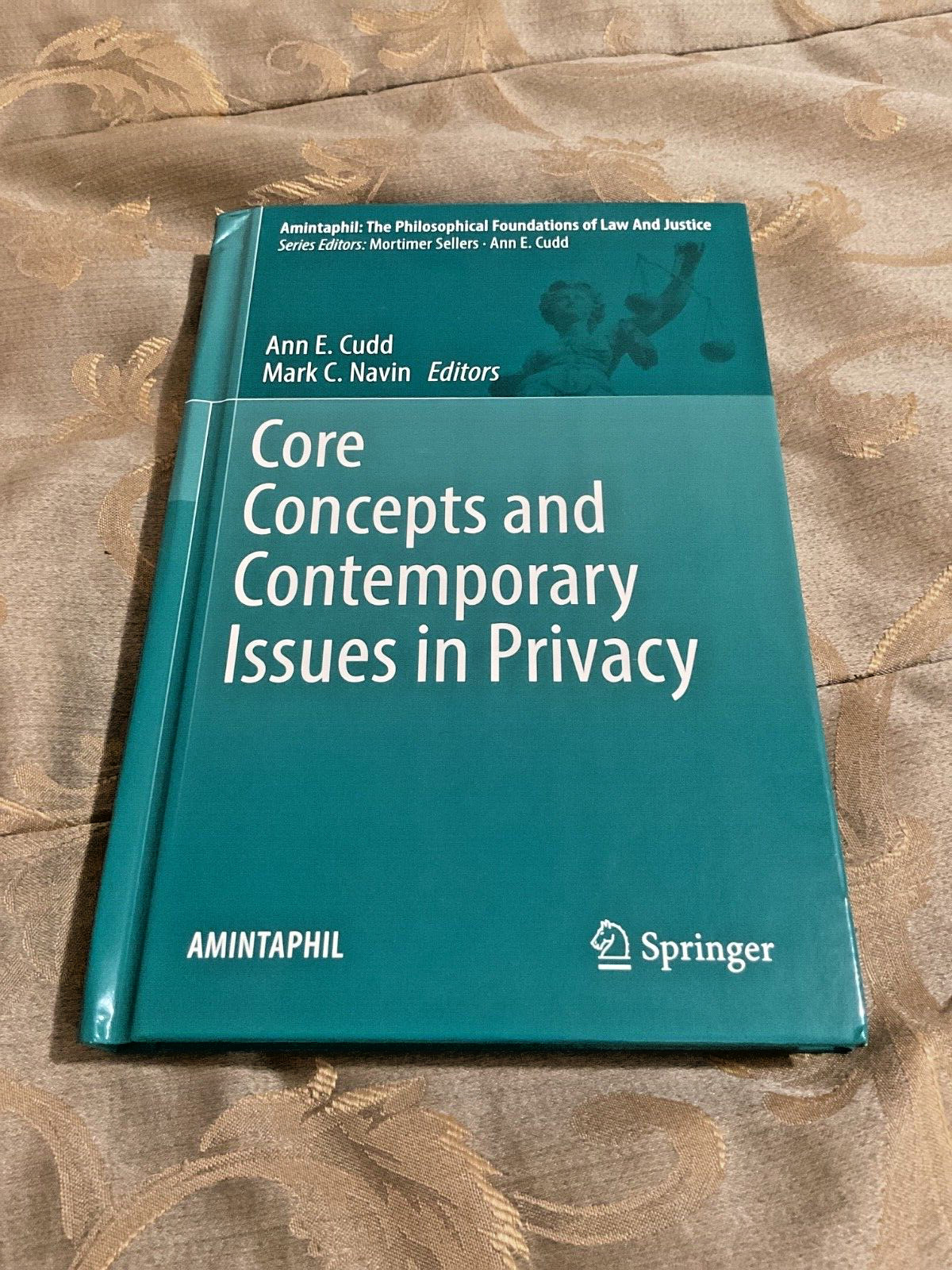 Core Concepts and Contemporary Issues in Privacy by Ann E. Cudd (English) Hardco
