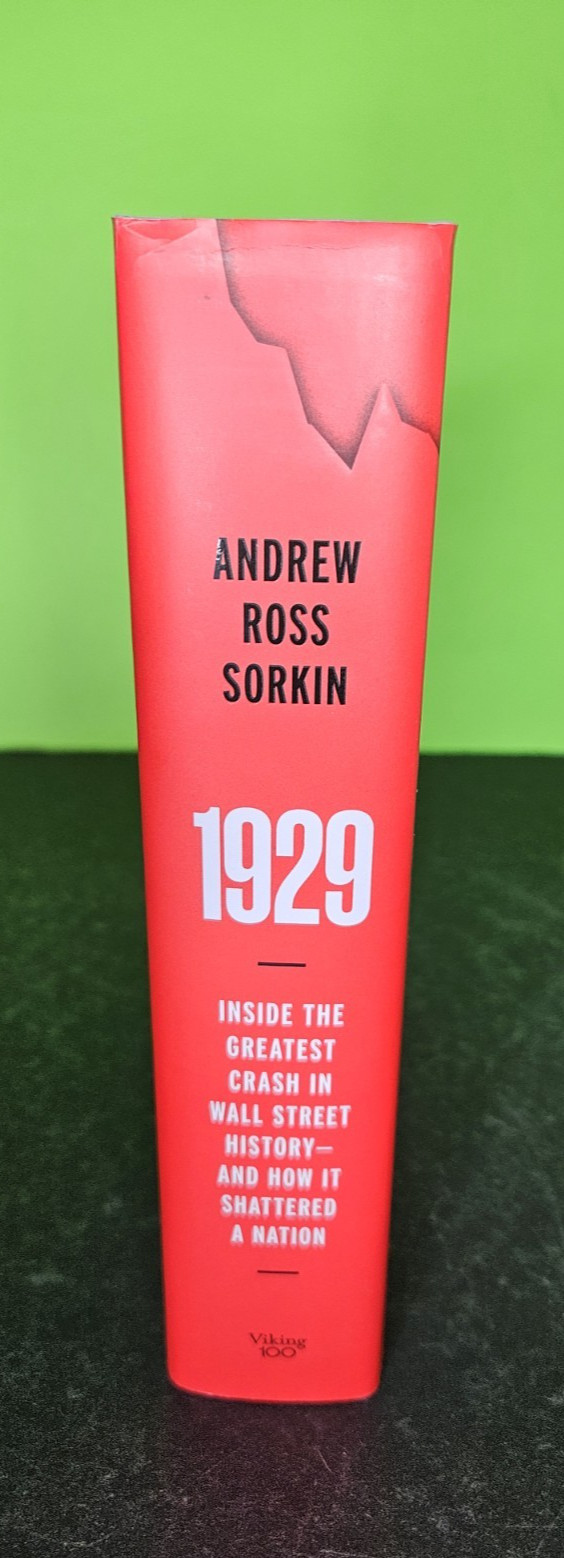 1929 – SIGNED by Sorkin, 2025 First Ed, 1st Prt HB DJ, Wall Street Crash History
