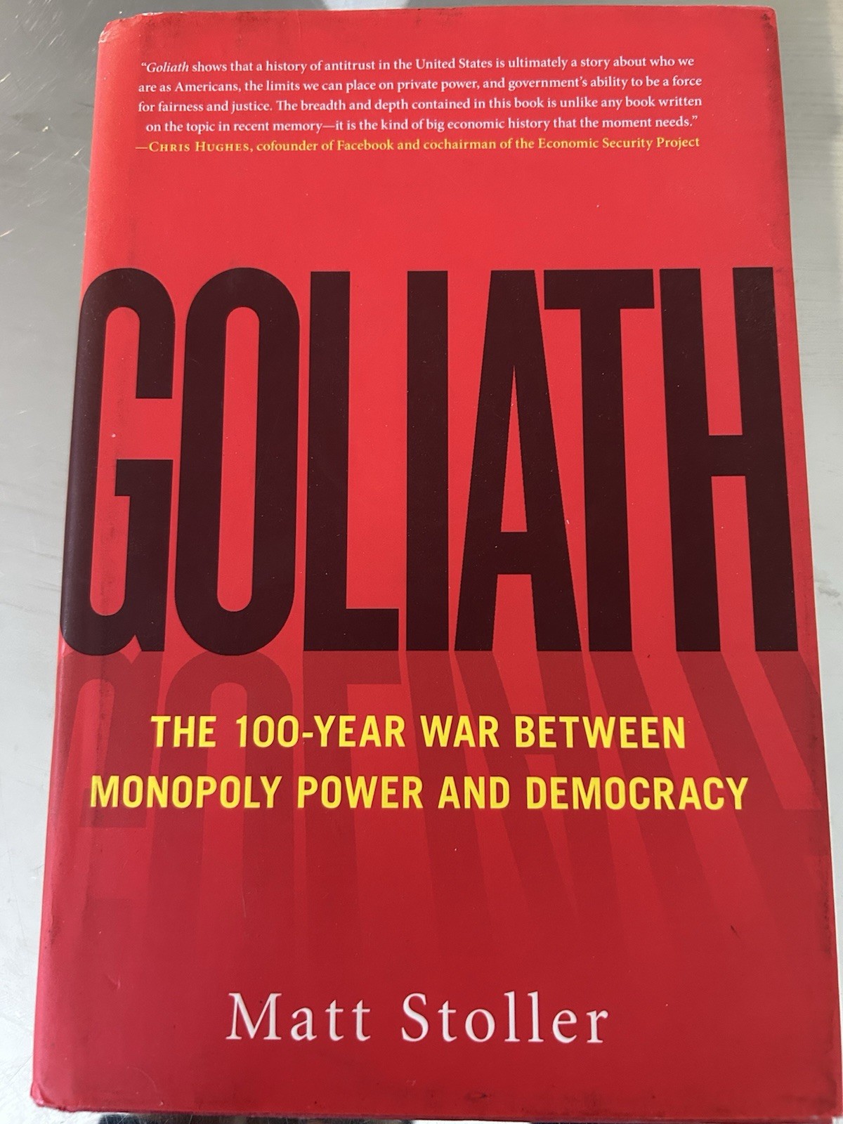 Goliath: The 100-Year War by Matt Stoller Hardcover Political Science History