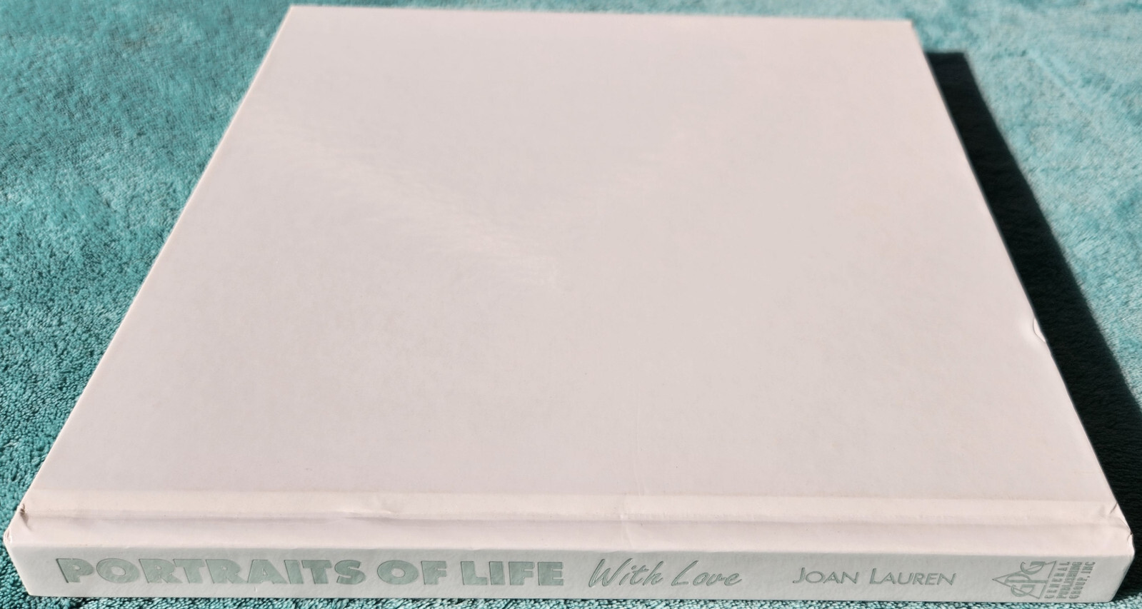 Portraits Of Life With Love By Joan Lauren 1994 Hardcover 264 Pages
