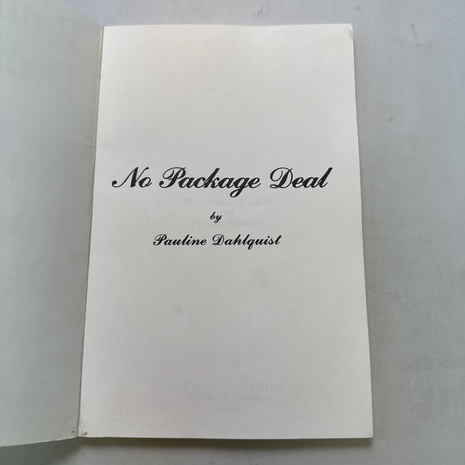 Pauline Dahlquist – No Package Deal