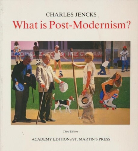 What Is Post Modernism („What Is…?“ Series)