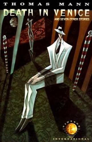 Death in Venice: And Seven Other Stories – Paperback By Thomas Mann – GOOD