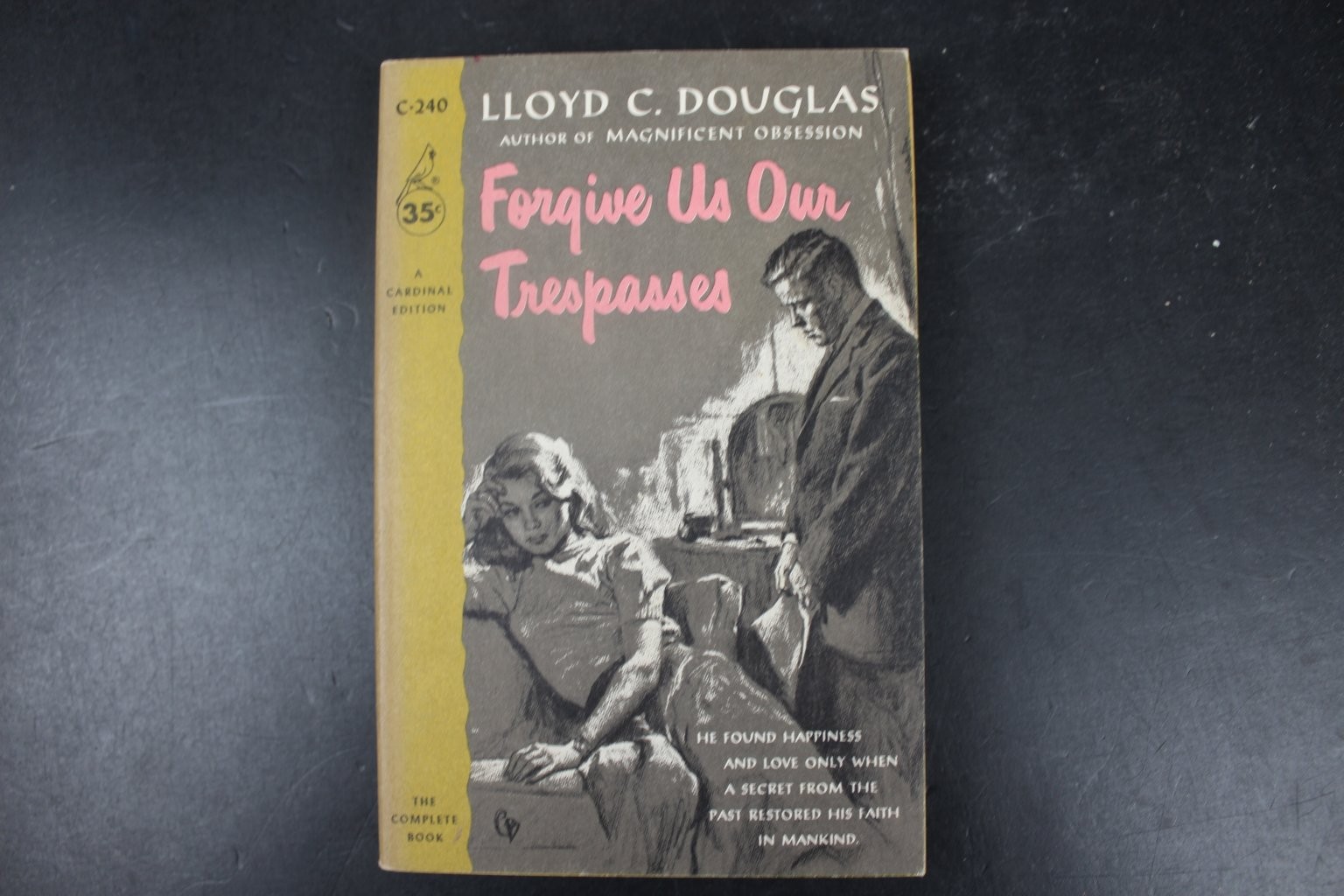 Forgive Us Our Trespasses Lloyd C. Douglas 1957 Cardinal Edition Pocket Books PB