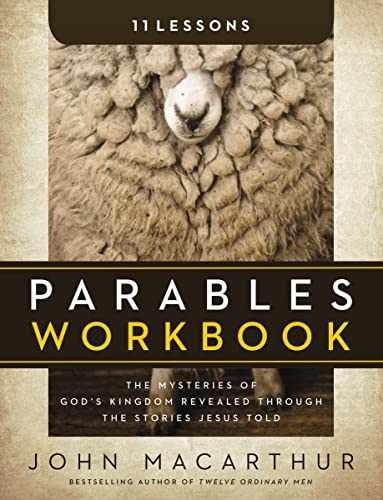 Parables Workbook: The – Paperback, by MacArthur John F. – Acceptable p