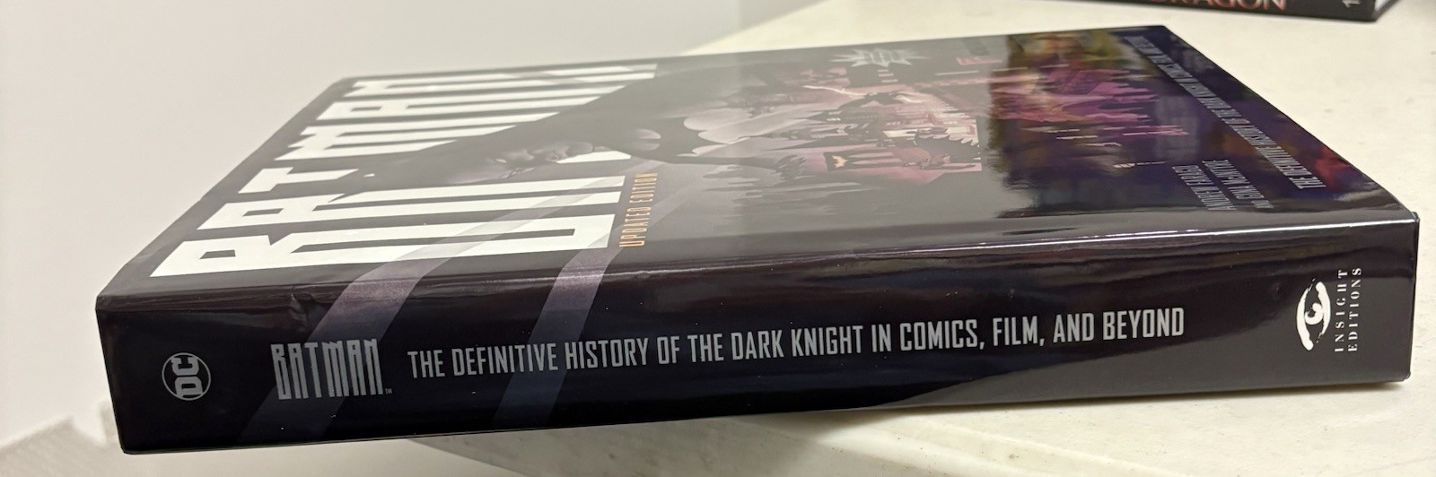 Batman The Definitive History of the Dark Knight in Comics, Film, & Beyond