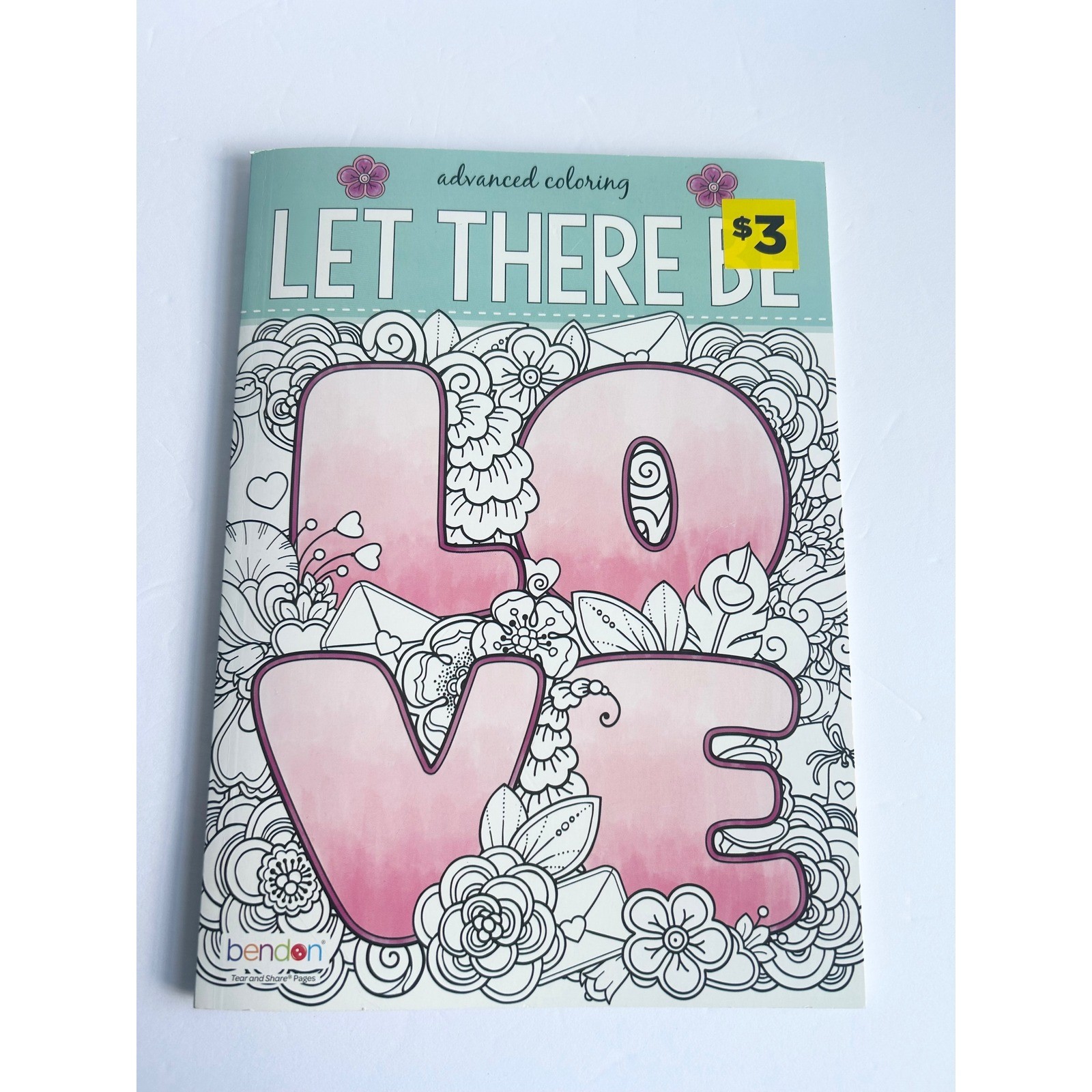 Bendon Let There Be Love Advanced Coloring Book Inspirational Quotes 30+ Pages