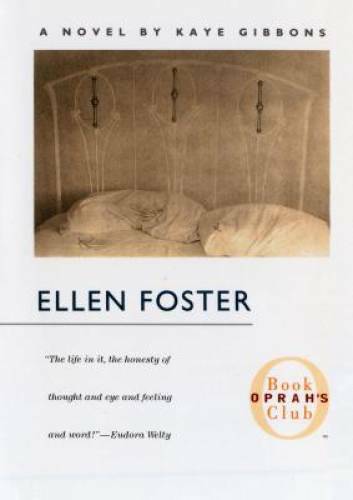 Ellen Foster (Oprah’s Book Club) – Hardcover By Gibbons, Kaye – VERY GOOD