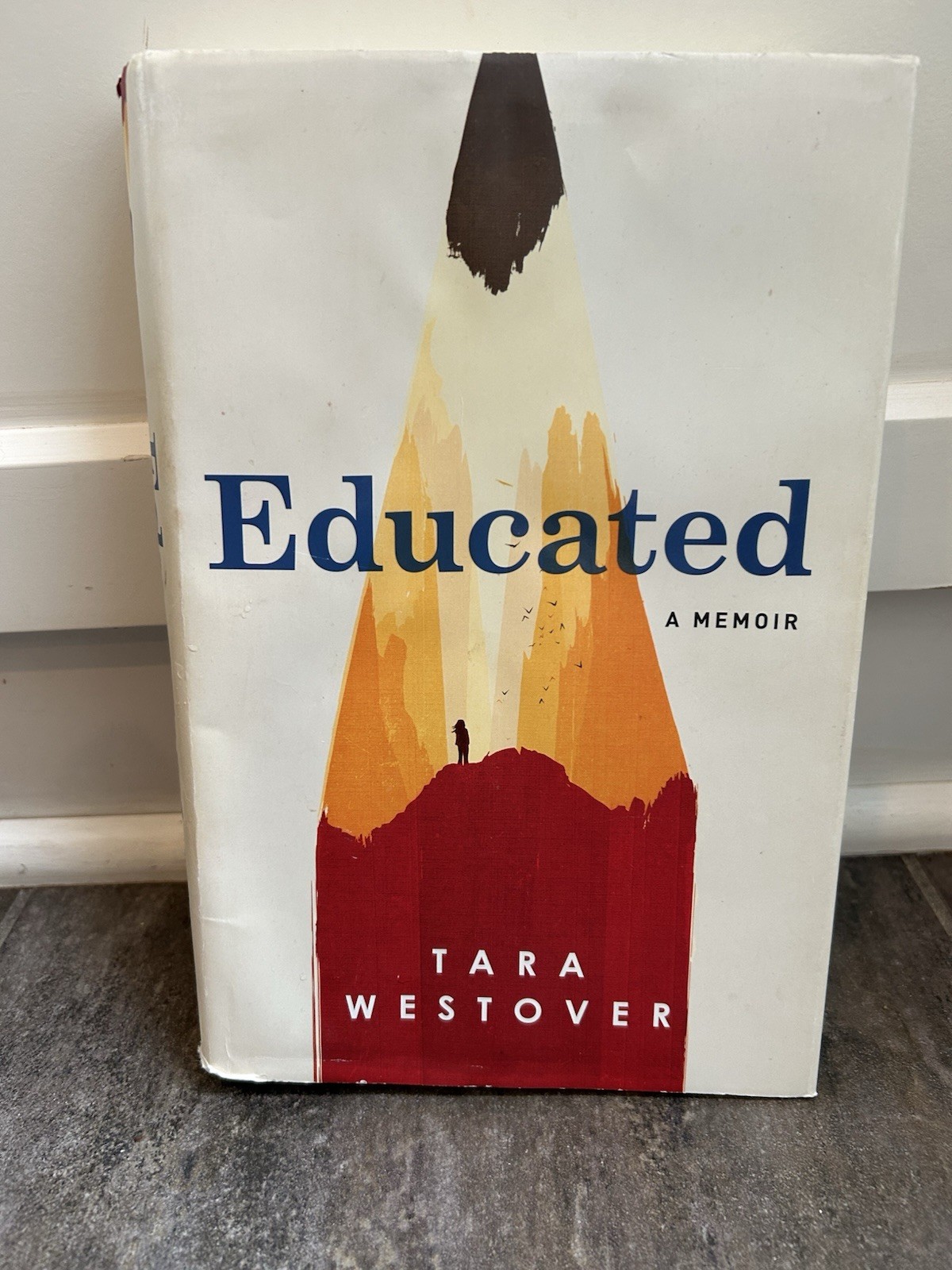 Educated : A Memoir by Tara Westover (2018, Hardcover)