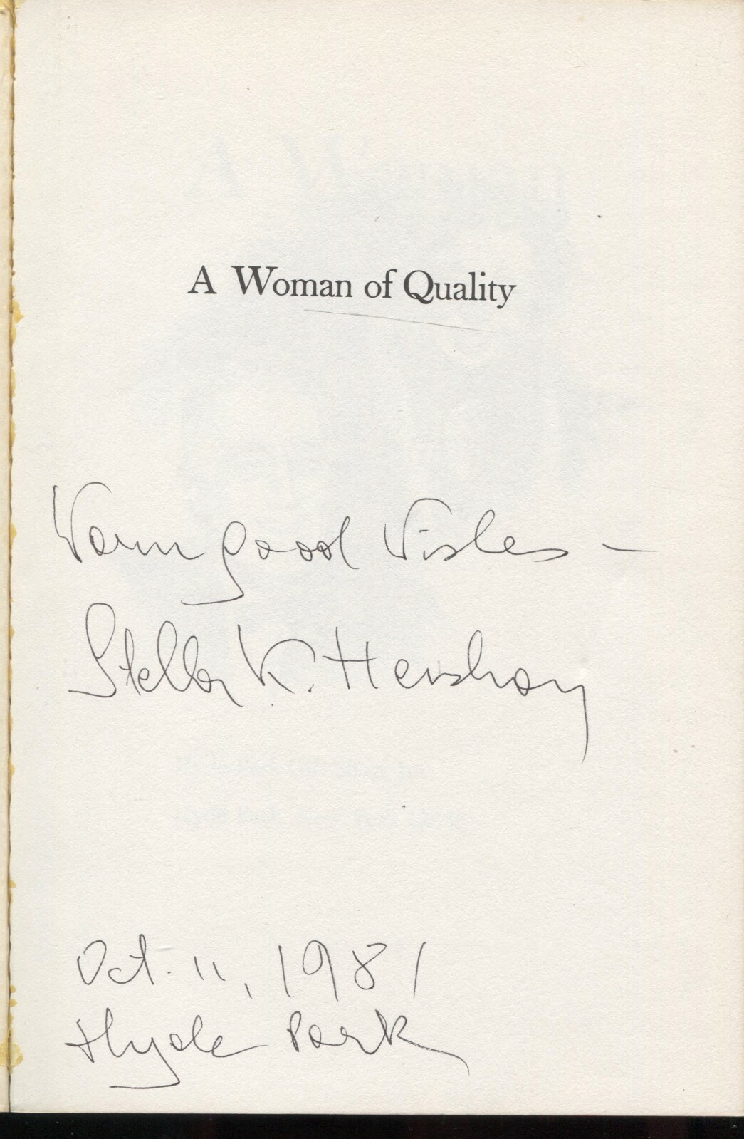 Eleanor Roosevelt A Woman Of Quality by Stella K. Hershan – (signed)