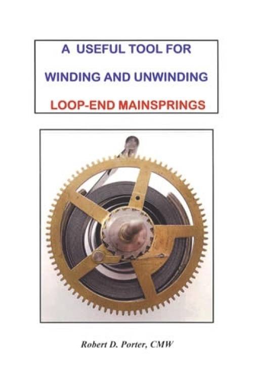 Vintage Watch Repair – a Useful Tool for Winding Unwinding Loop-End Mainsprings