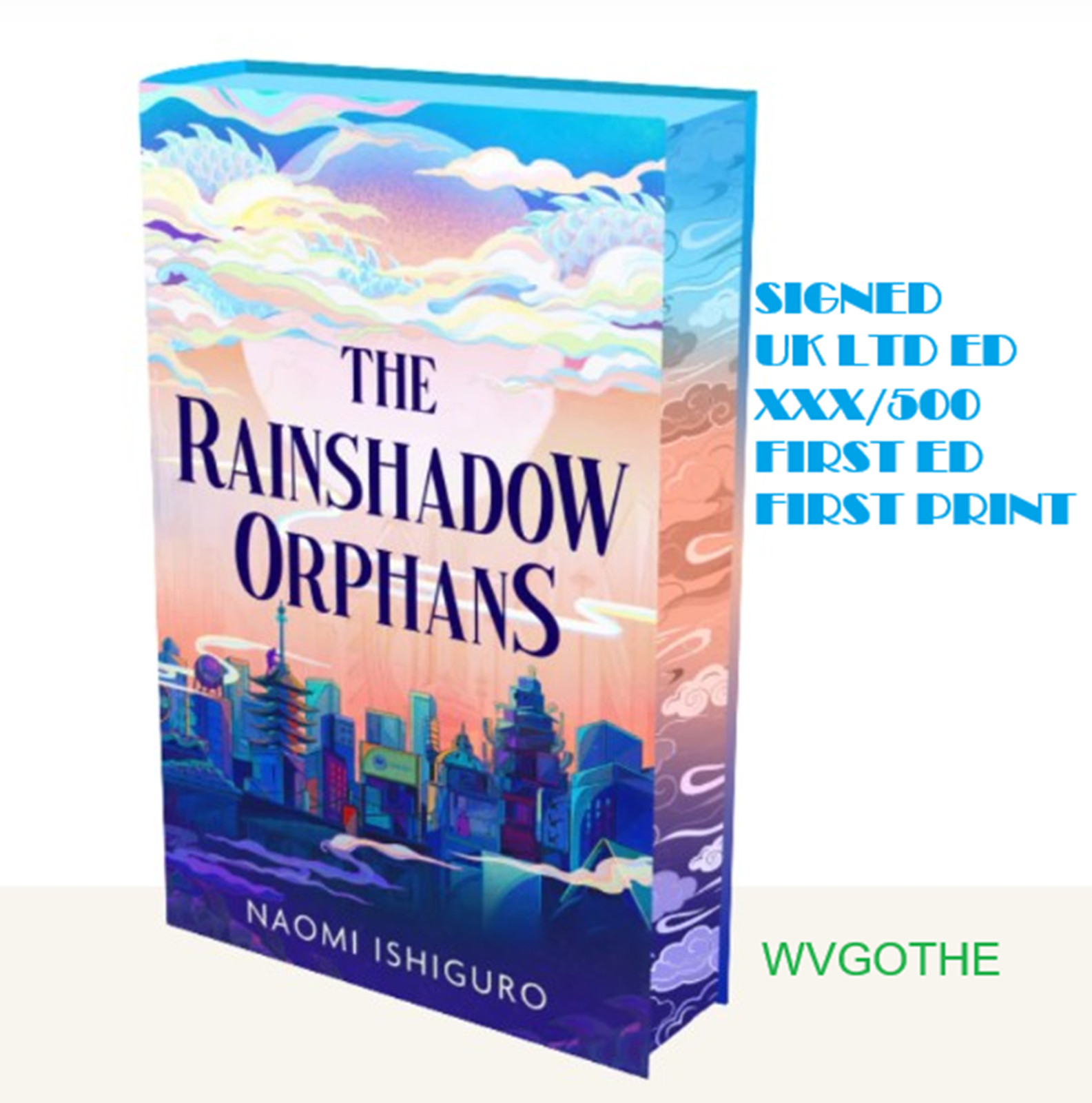 Signed Naomi Ishiguro The Rainshadow Orphans 373/500 UK First Bk1 Trilogy