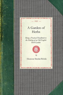 Garden of Herbs, USA, Applewood Books, Paperback