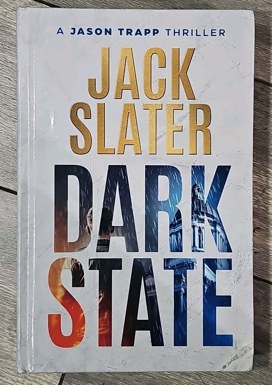 Dark State (A Jason Trapp Thriller) by Jack Slater