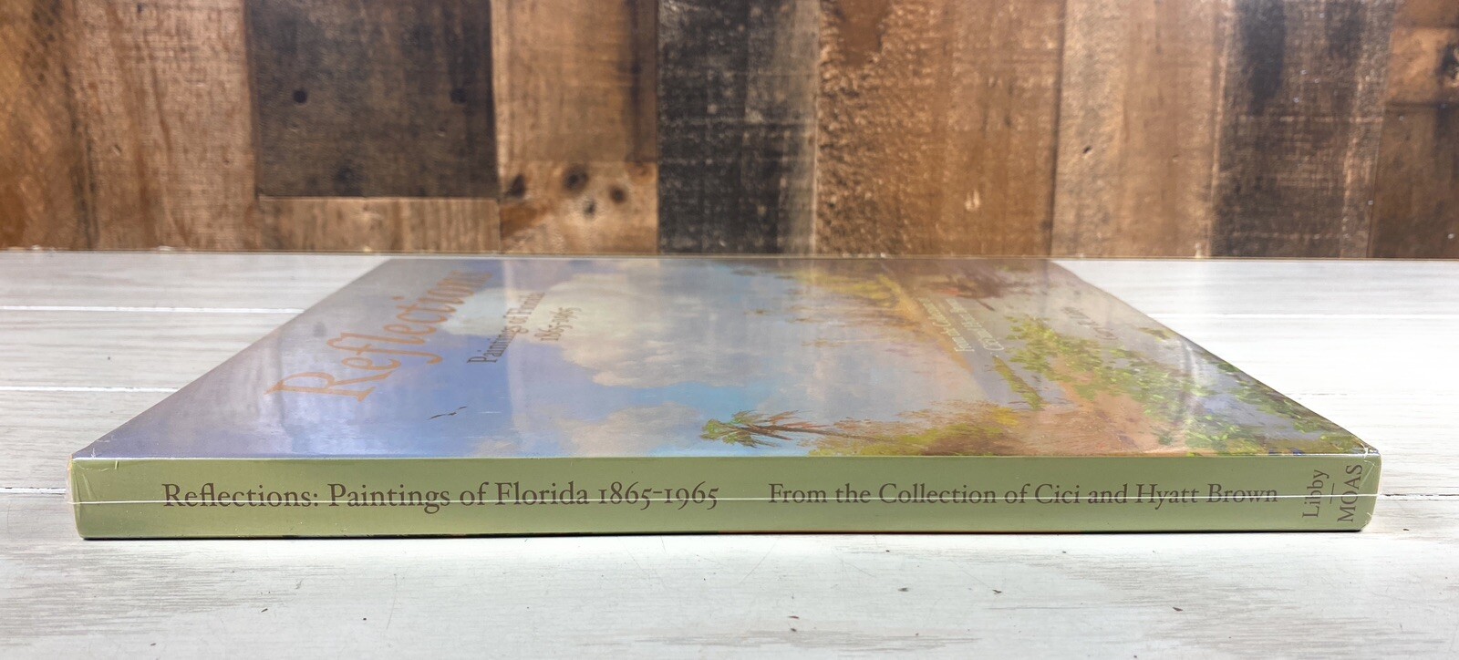 REFLECTIONS : Paintings of Florida 1865-1965 by Gary R. Libby NEW SEALED Art HC