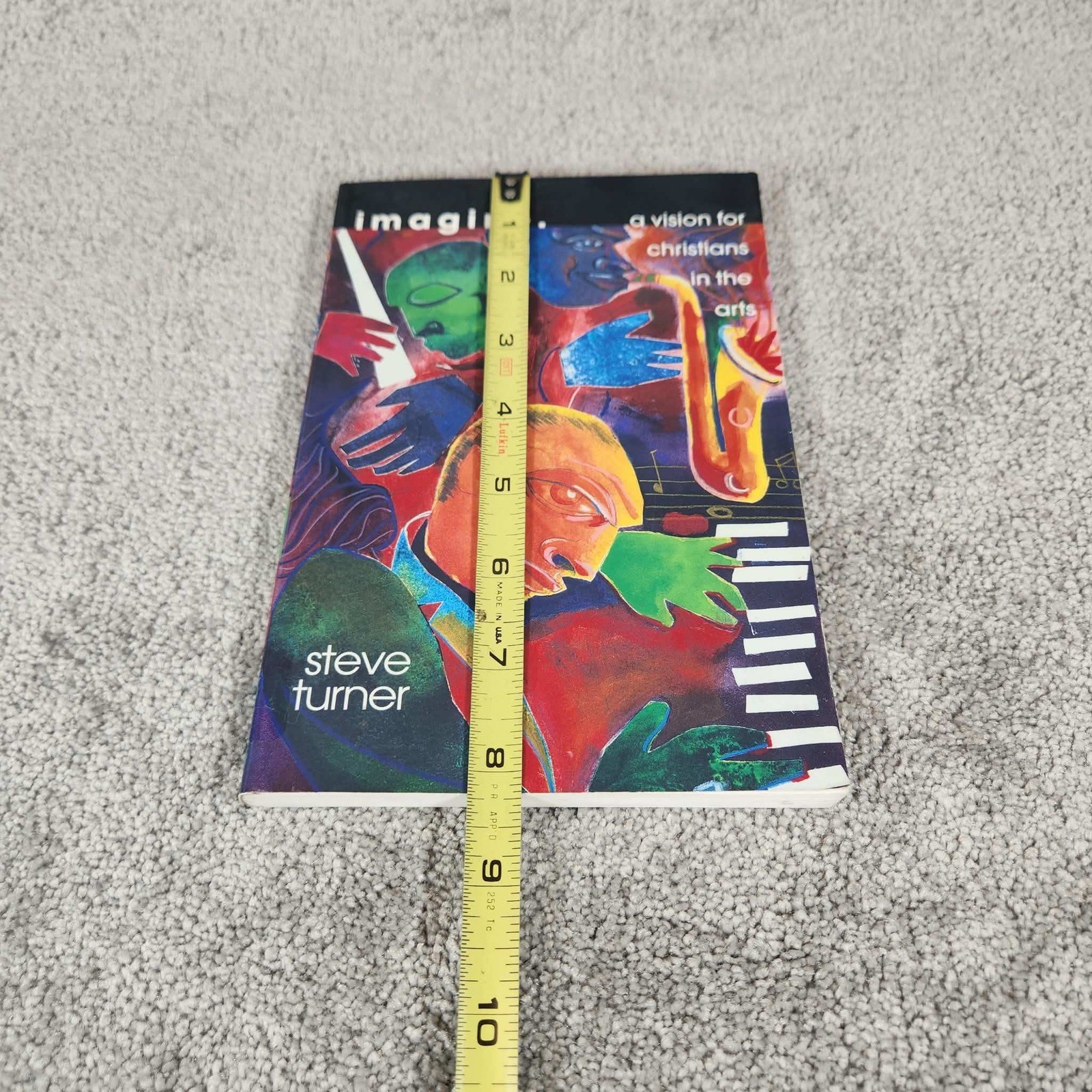 InterVarsity Press Imagine Steve Turner Christian Arts Paperback Religion 8.25″