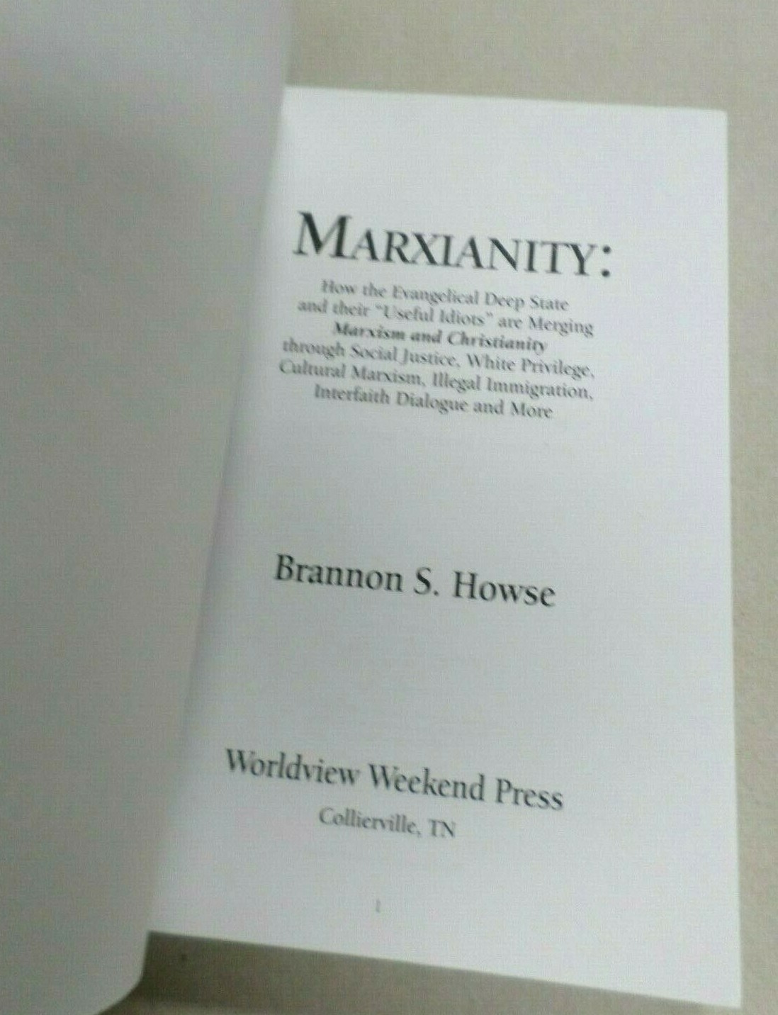 Marxianity by Brannon S. Howse Softcover Book 366 pages New