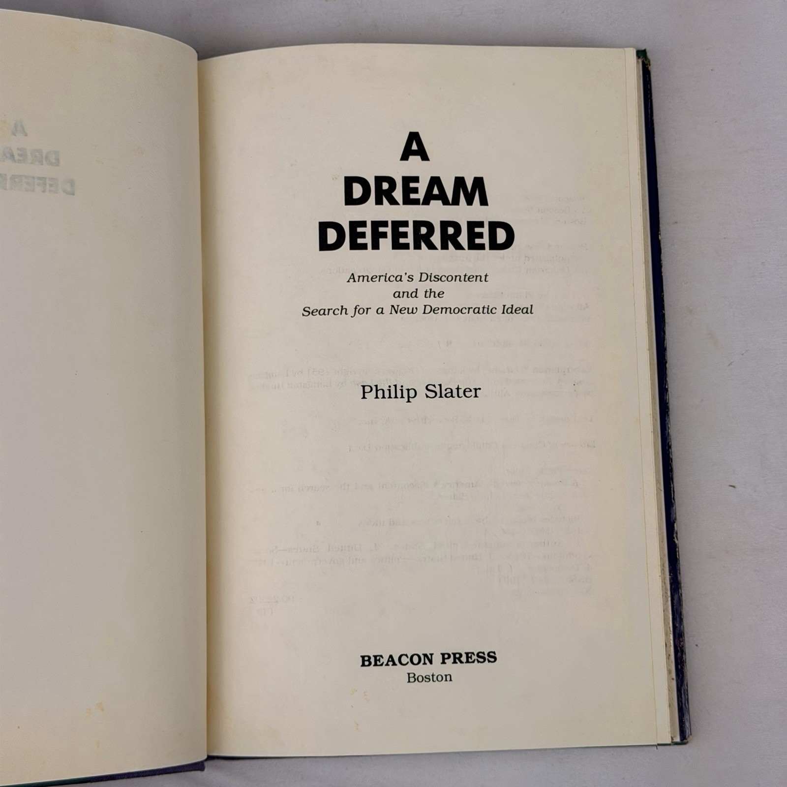 A Dream Deferred Philip Slater 1991 Hardcover DJ Beacon Press Democracy